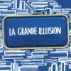 La grande Illusion
